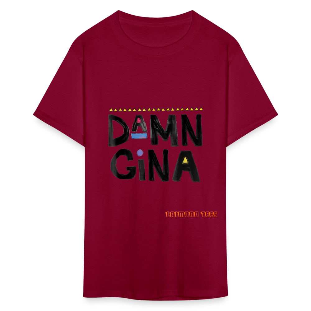 Damn Gina Unisex Classic T-Shirt - burgundy