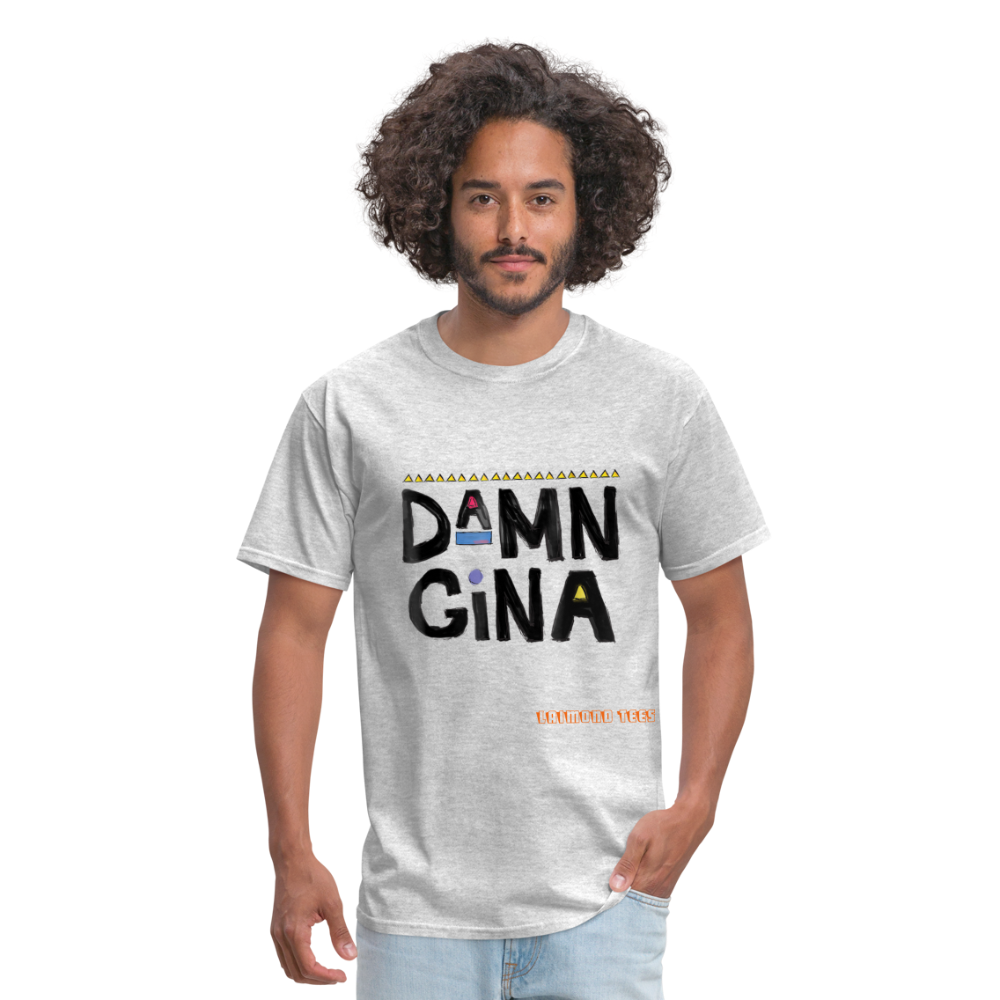 Damn Gina Unisex Classic T-Shirt - heather gray