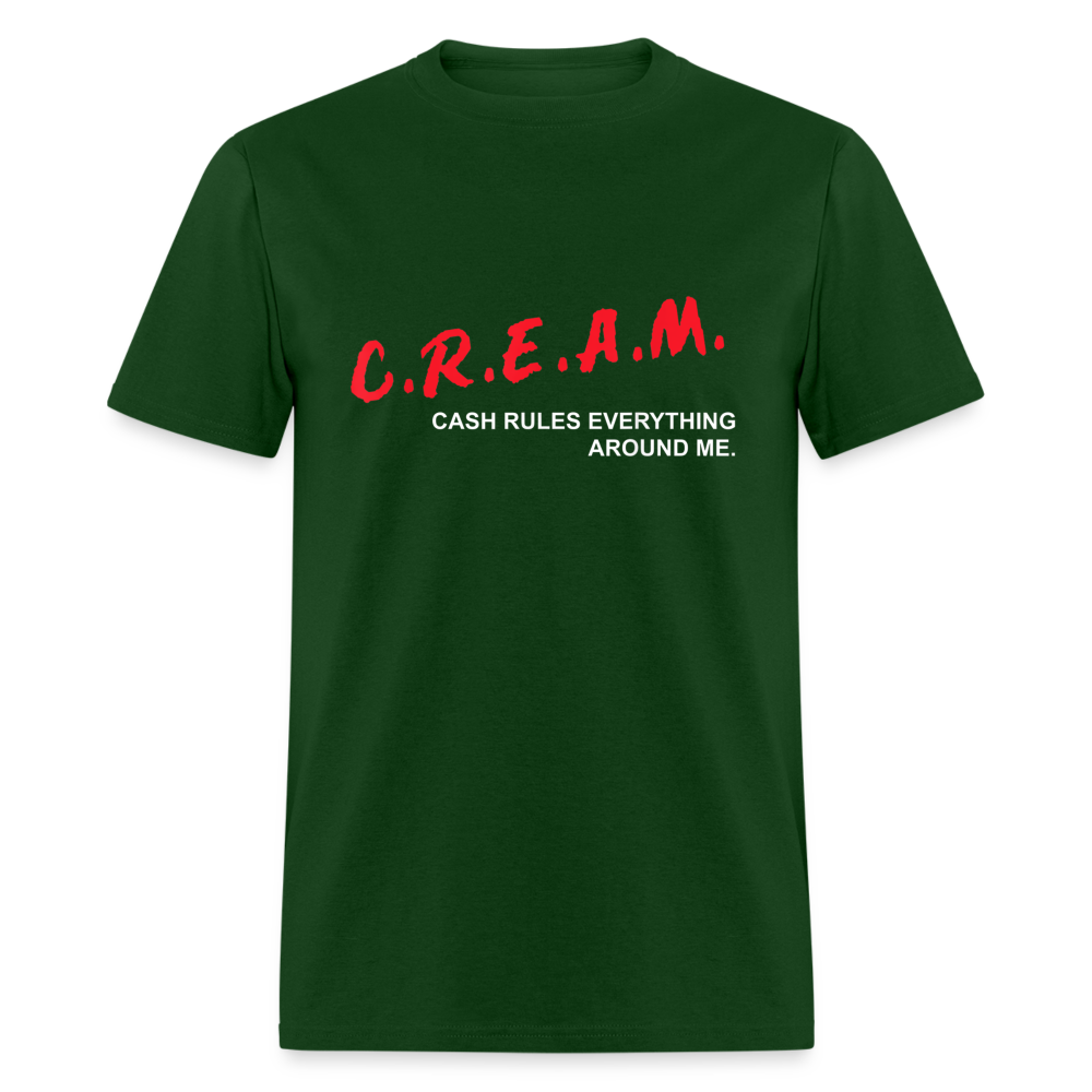 C.R.E.A.M. Classic T-Shirt - forest green
