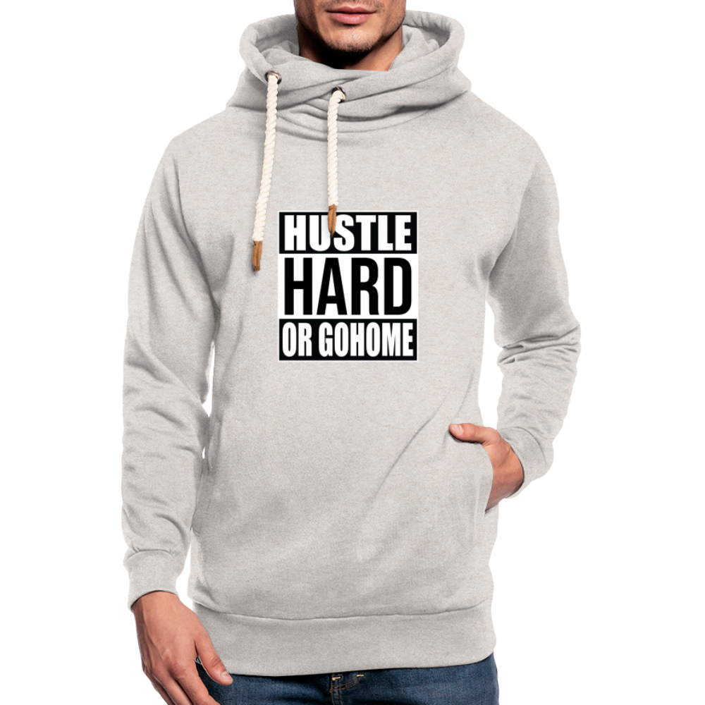 "Hustle Hard" Shawl Collar Hoodie - heather oatmeal