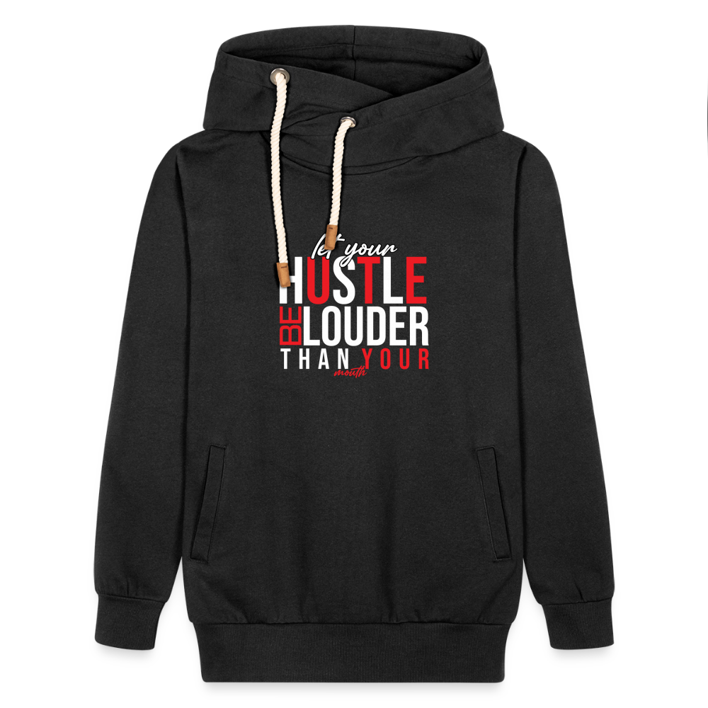 "Let Your Hustle" Shawl Collar Hoodie - black