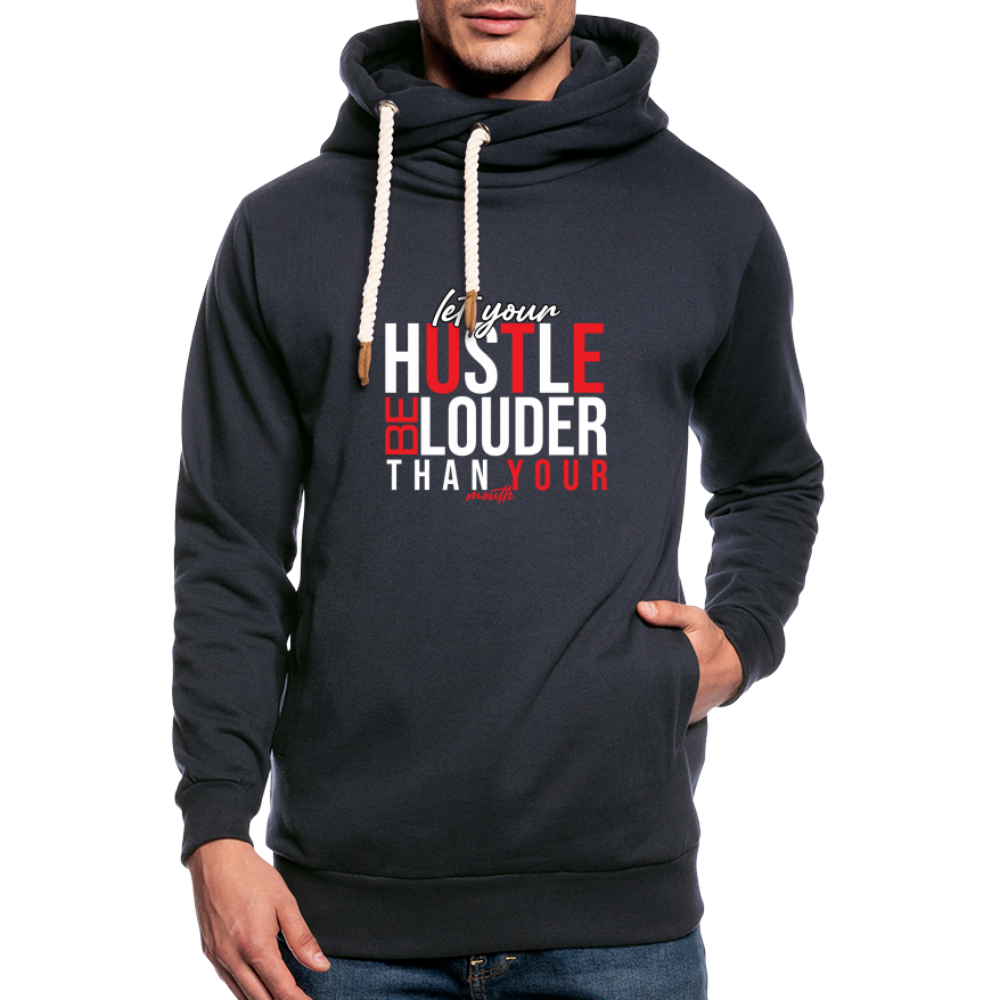 "Let Your Hustle" Shawl Collar Hoodie - navy