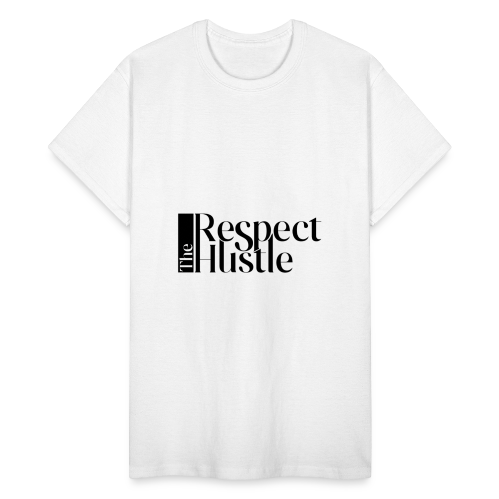 "Respect the Hustle" Gildan Ultra Cotton Adult T-Shirt - white