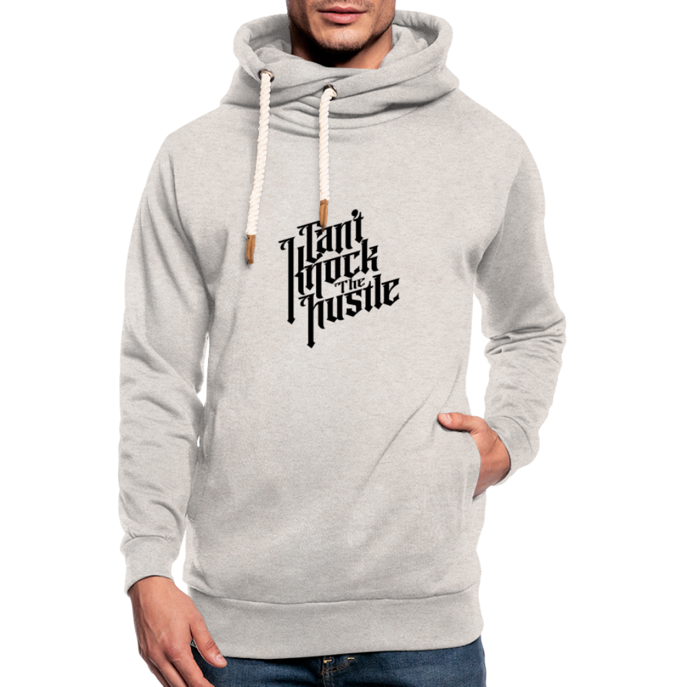"Cant Knock the Hustle" Shawl Collar Hoodie - heather oatmeal
