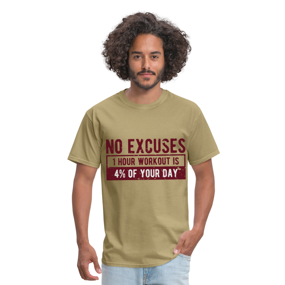 Unisex Classic T-Shirt/ No Excuses - khaki