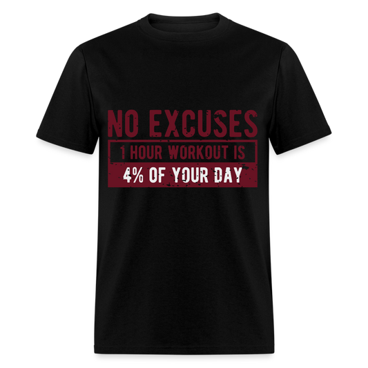 Unisex Classic T-Shirt/ No Excuses - black