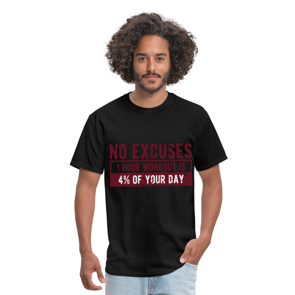 Unisex Classic T-Shirt/ No Excuses - black