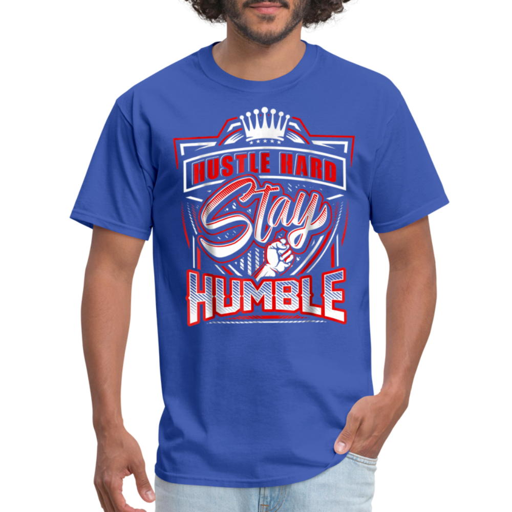 Hustle Hard, Stay Humble T-Shirt - royal blue