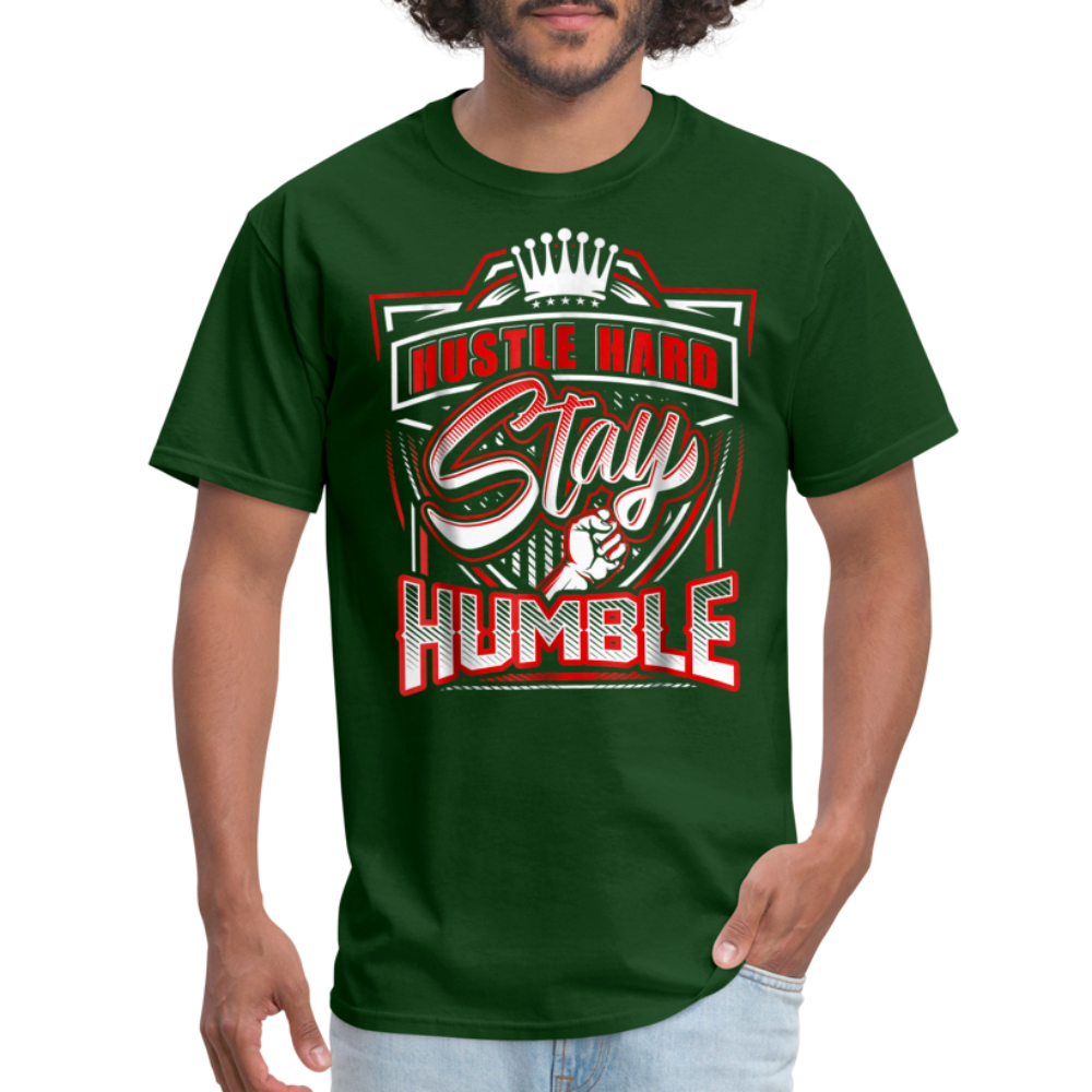 Hustle Hard, Stay Humble T-Shirt - forest green