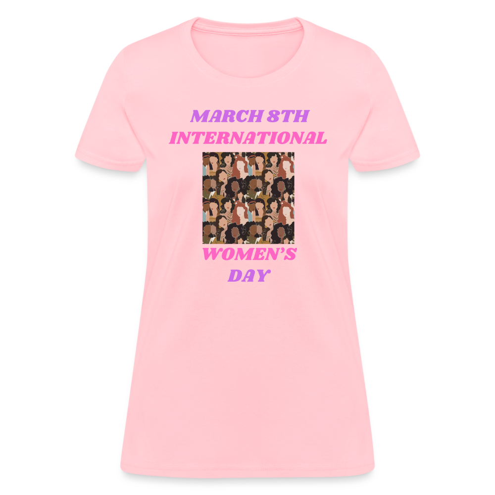 March 8th.....Women's T-Shirt - pink