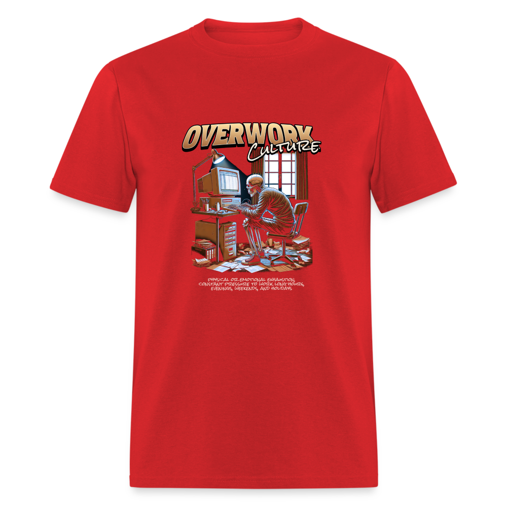 "Overwork Culture" Unisex Classic T-Shirt - red