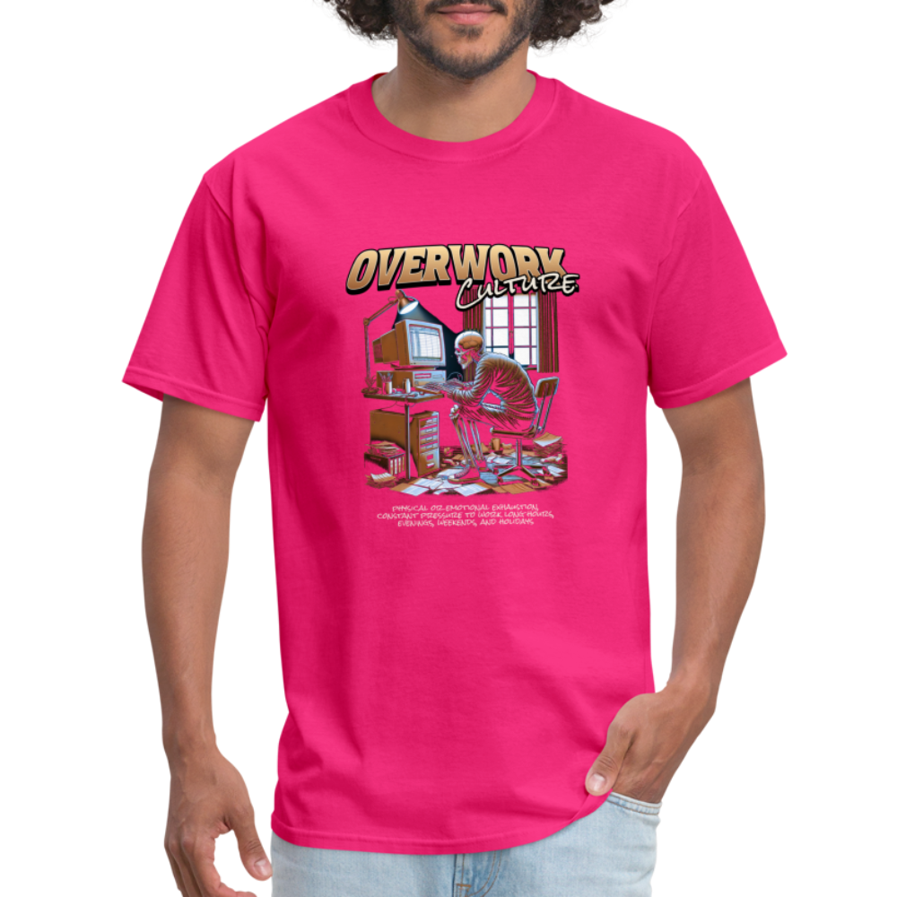 "Overwork Culture" Unisex Classic T-Shirt - fuchsia