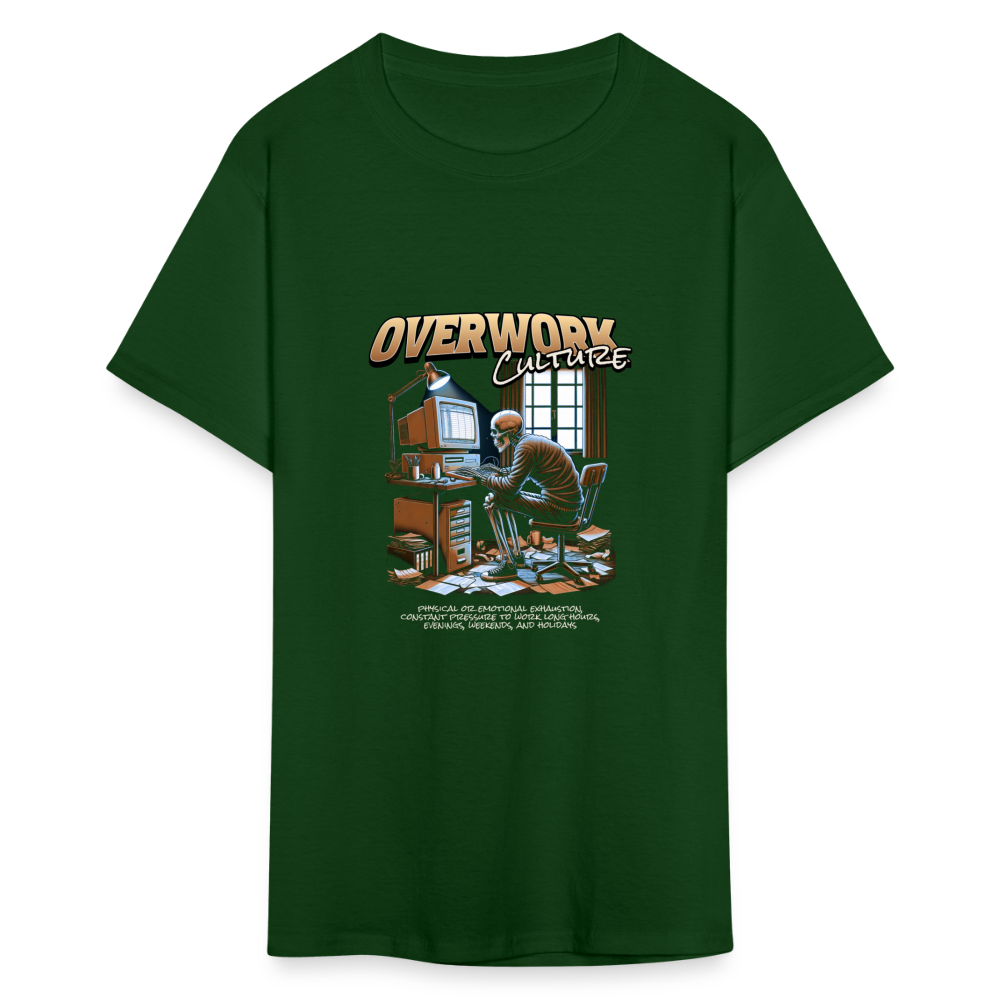 "Overwork Culture" Unisex Classic T-Shirt - forest green